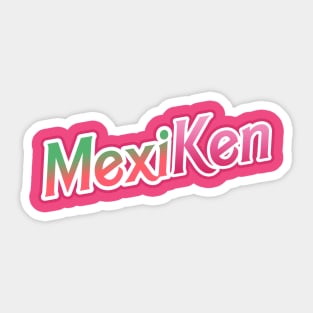 MexiKen Sticker